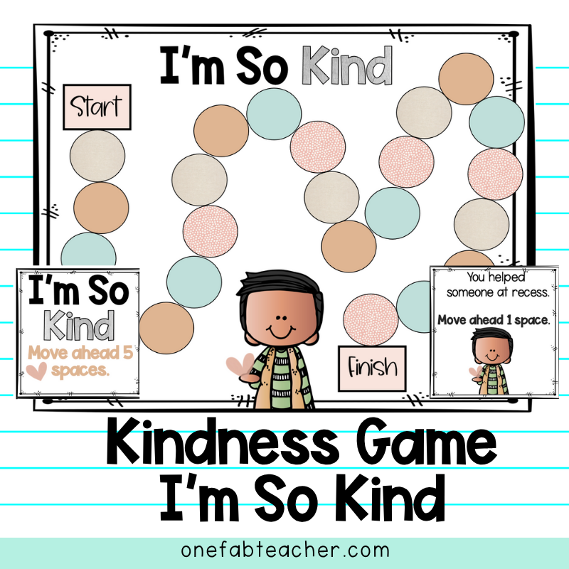 I'm So Kind Board Game | Creating A Classroom Culture of Kindness