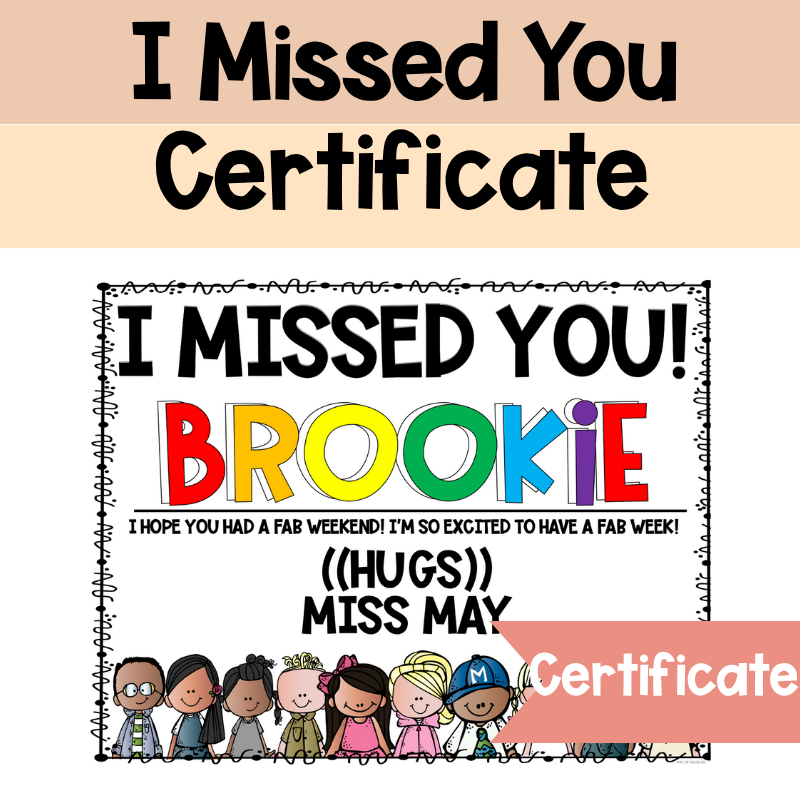 I Missed You Certificates