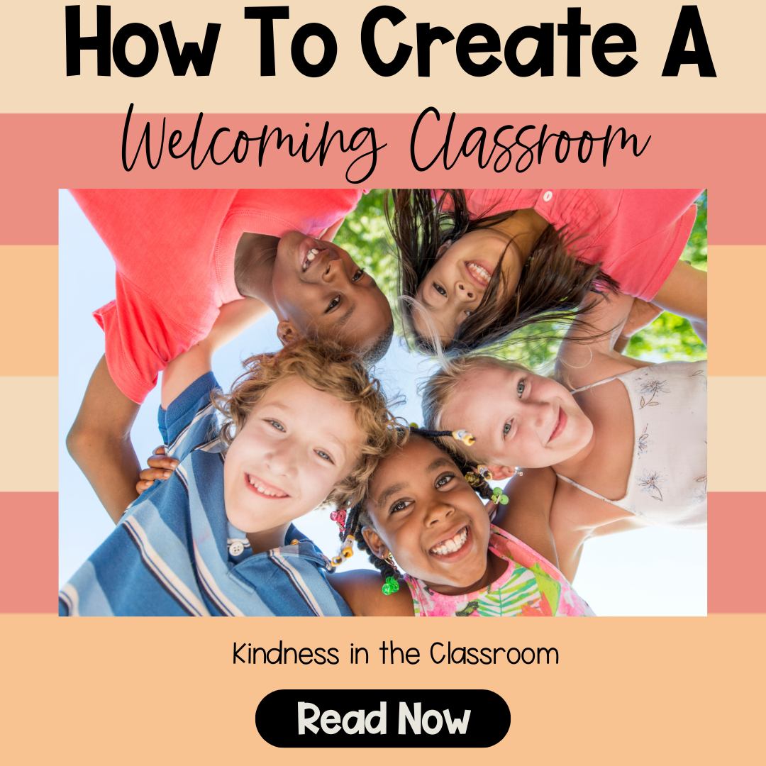 Creating a Welcoming Classroom: 5 Simple Ways to Build Community
