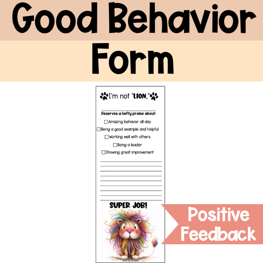 Good Behavior Form for the Elementary Classroom