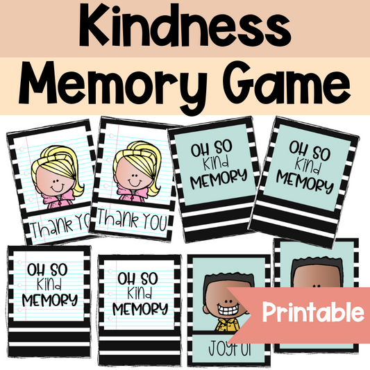 Oh So Kind: Engaging Kindness Memory Game for Teachers