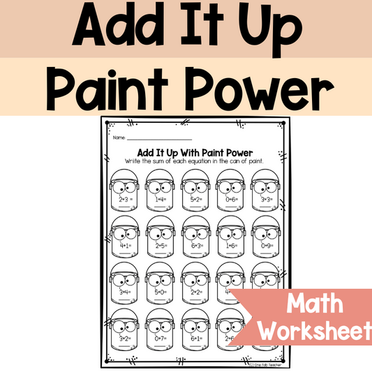 Add It Up With Paint Power – Free Addition Worksheet